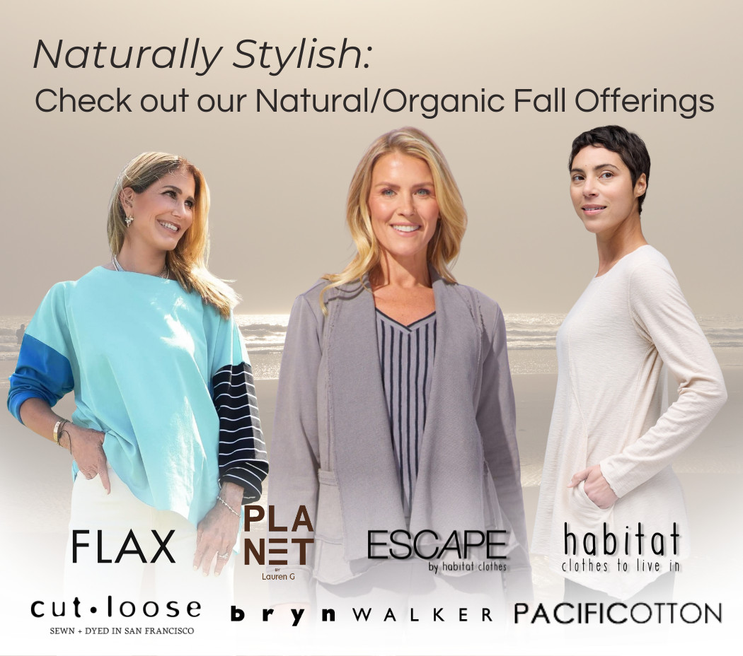 Hello Boutique proudly offers natural fabrics and organic clothing