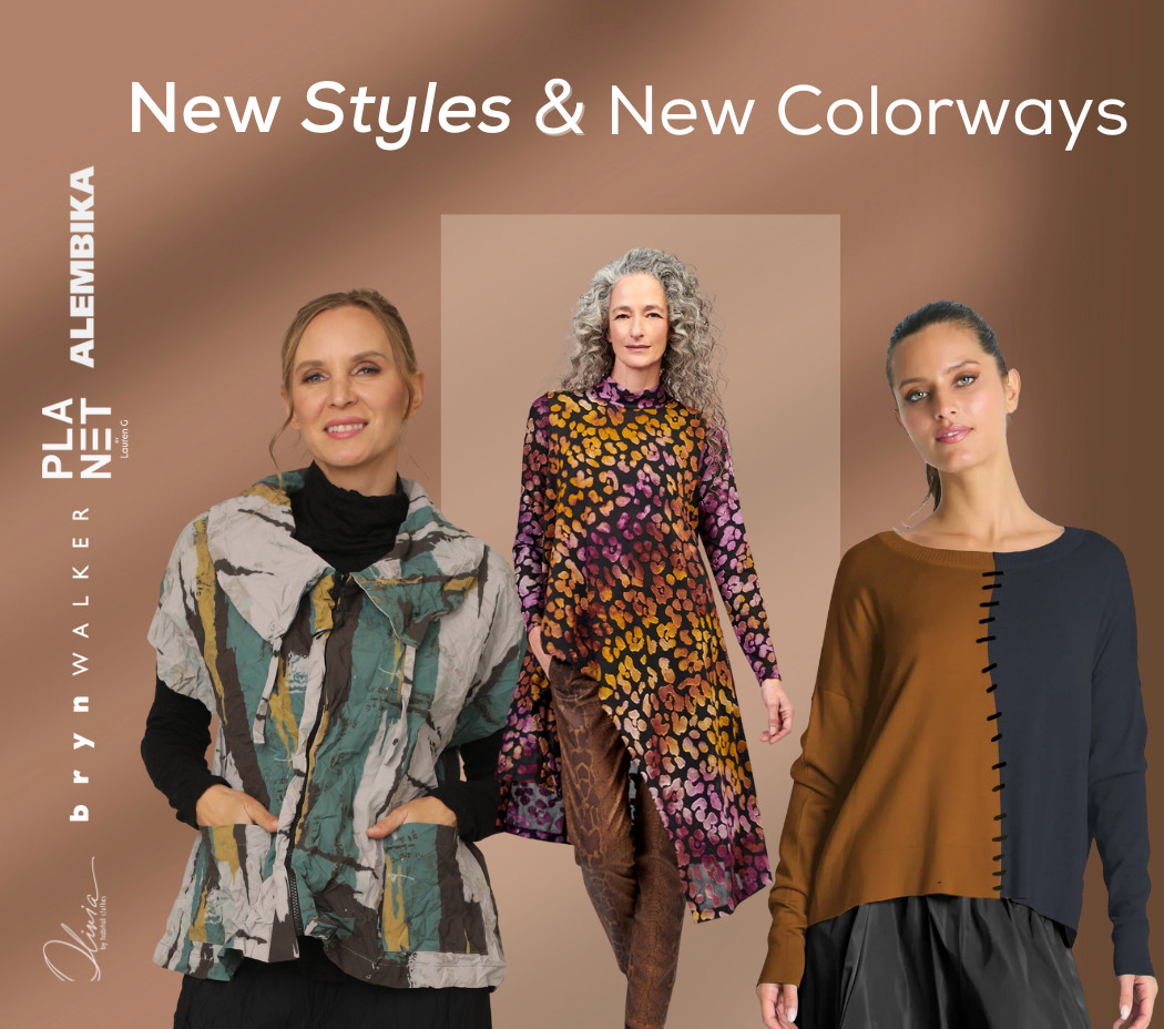 New Styles and Colors
