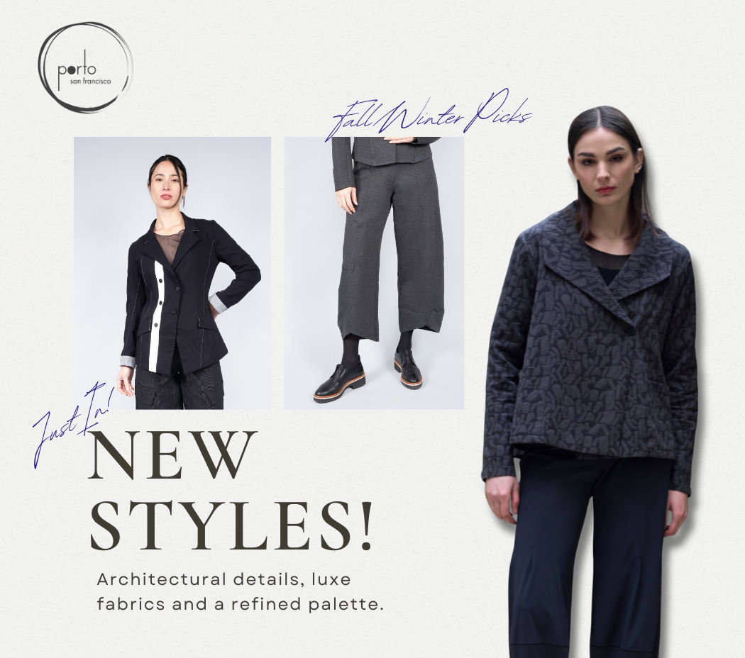 Porto Clothing Fall 2025 Collection. Designed in San Francisco