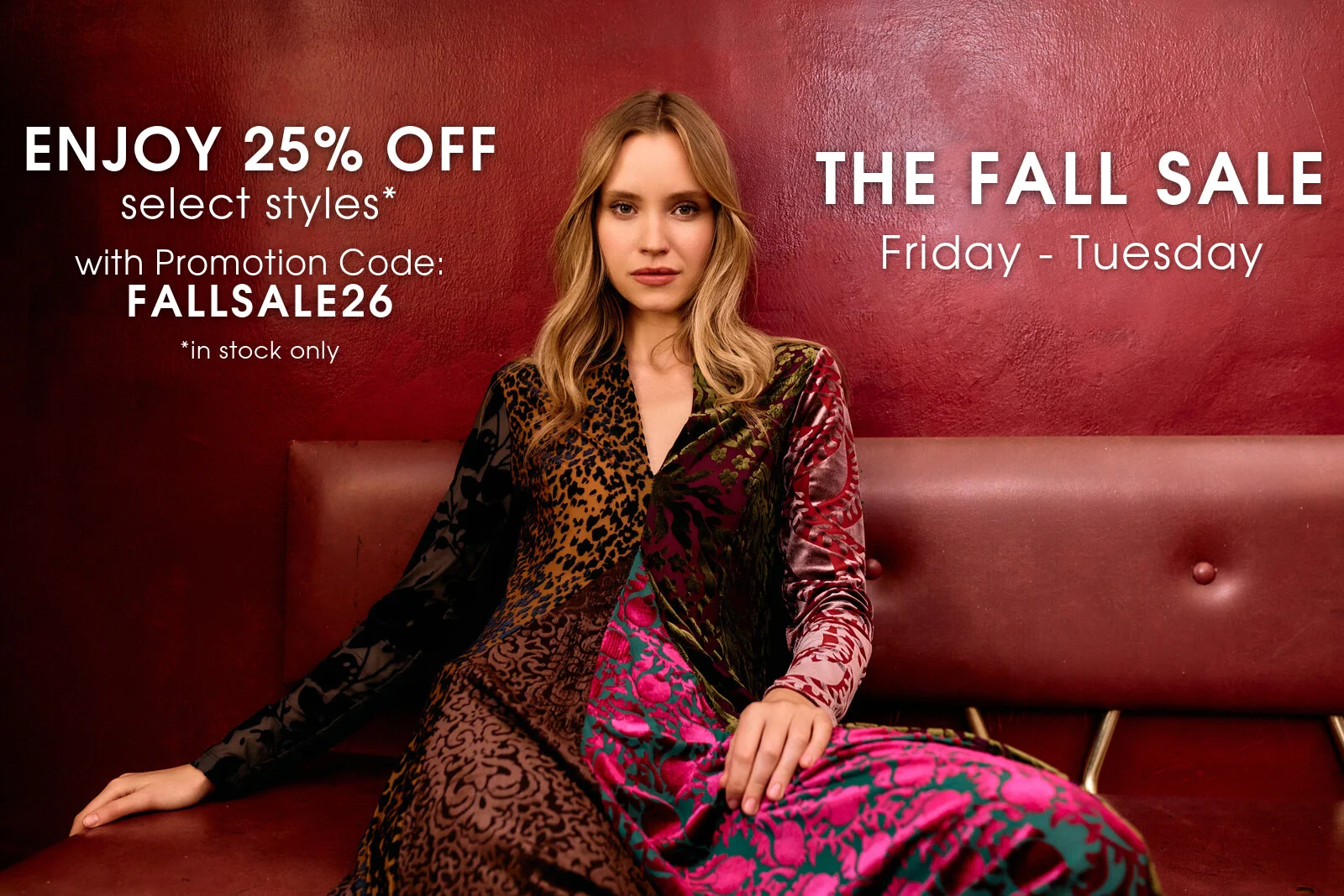 The Fall Sale - Enjoy 25% Off Select Items