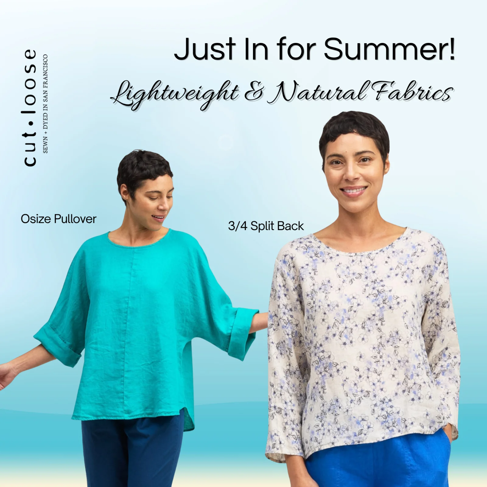 Cut Loose New Styles for Summer