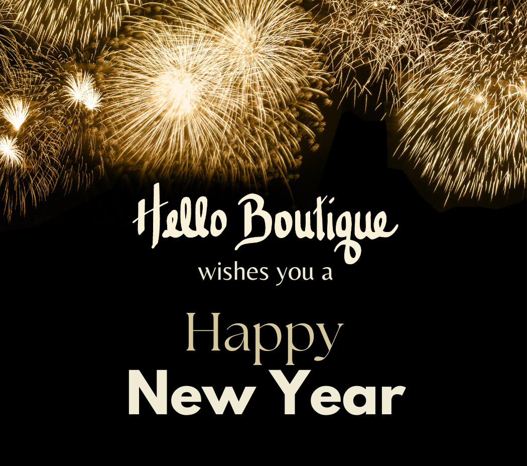 Hello Boutique wishes you a Happy New Year!