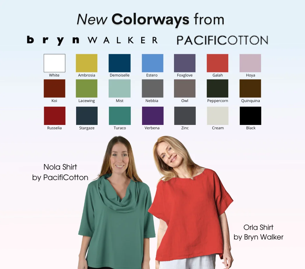 Bryn Walker Clothing Collection, PacifiCotton Clothing Collection