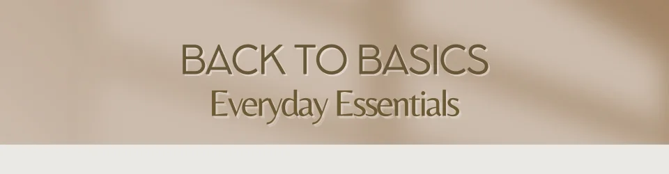Back to Basics Collection